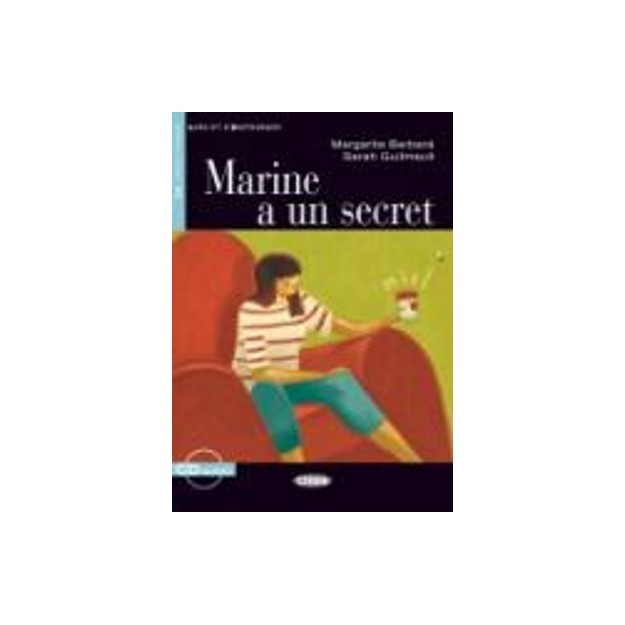 LES 2: MARINE A UN SECRET (+ CD)
