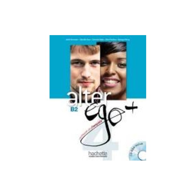 ALTER EGO + 4 B2 METHODE (+ CD-ROM)