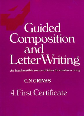 GUIDED COMPOSITION AND LETTER WRITING 4 FCE SB