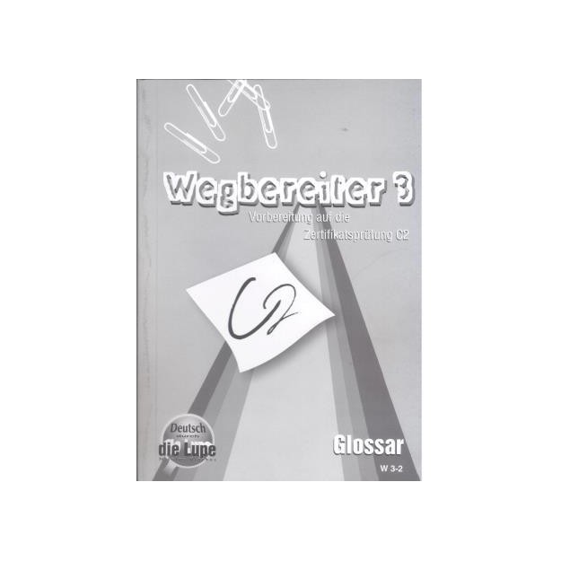 WEGBEREITER 3 C2 GLOSSAR
