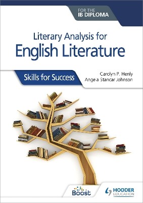 LITERARY ANALYSIS FOR THE IB DIPLOMA ENGLISH LITERATURE