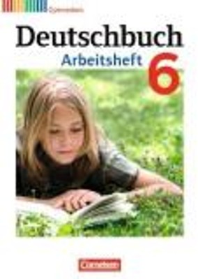 DEUTSCHBUCH 6, ARBEITSHEFT MIT LOSUNGEN, ALLGEMEINE AUSGABE