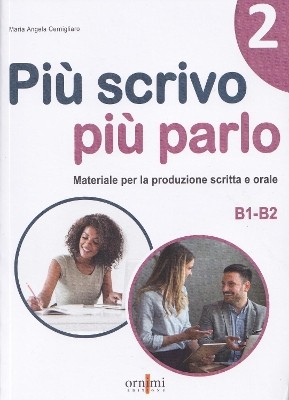 PIU SCRIVO PIU PARLO! 2