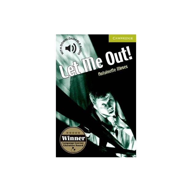 CER STARTER: LET ME OUT! (+ DOWNLOADABLE AUDIO) PB