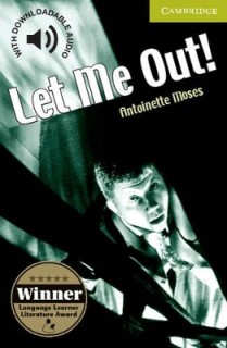 CER STARTER: LET ME OUT! (+ DOWNLOADABLE AUDIO) PB
