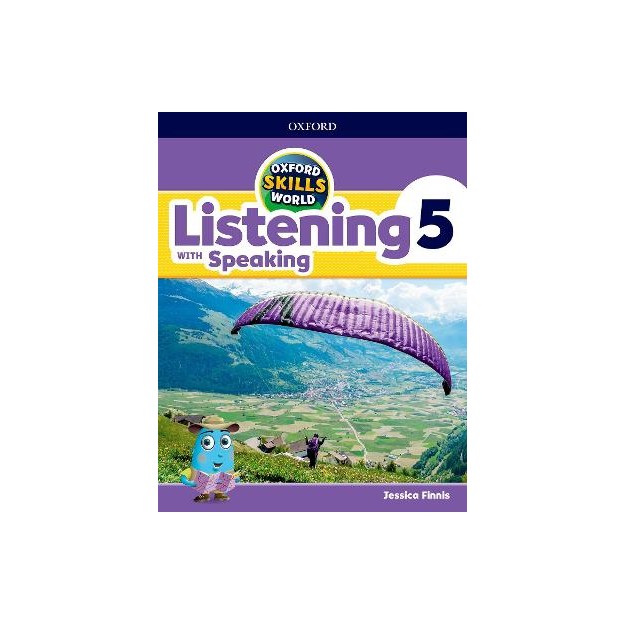 OXFORD SKILLS WORLD LISTENING   SPEAKING 5 SB / WB