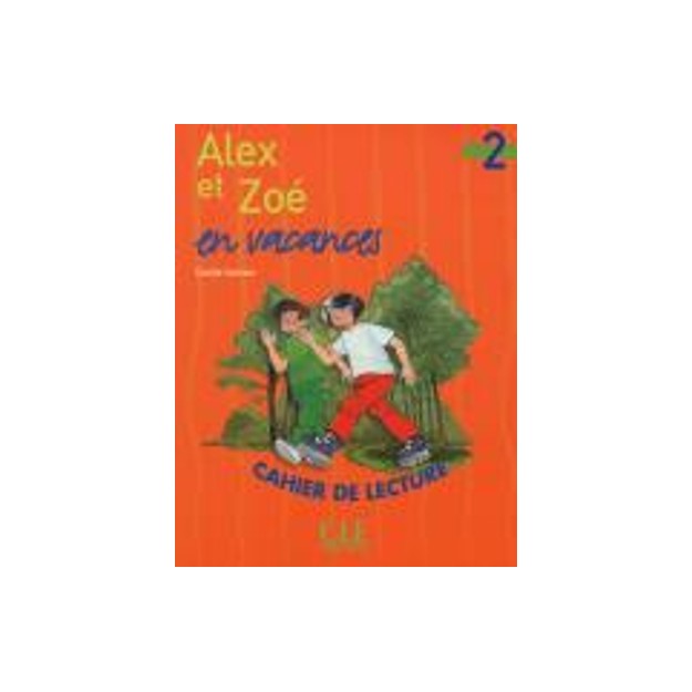 LAZ 2: ALEX ET ZOE EN VACANCES