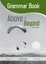 ABOVE BEYOND B1 GRAMMAR