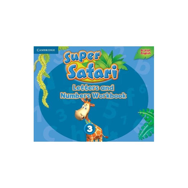 SUPER SAFARI 3 LETTERS AND NUMBERS WORKBOOK