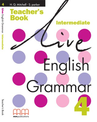 LIVE ENGLISH GRAMMAR 4 TCHRS
