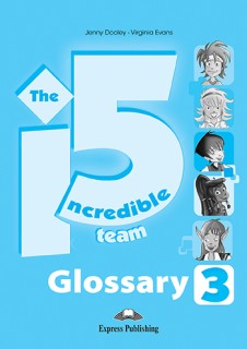 INCREDIBLE 5 TEAM 3 GLOSSARY (GREECE)