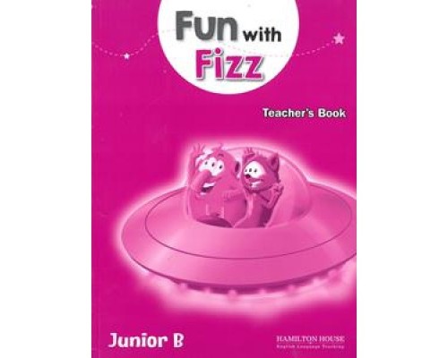FUN WITH FIZZ JUNIOR B TCHRS