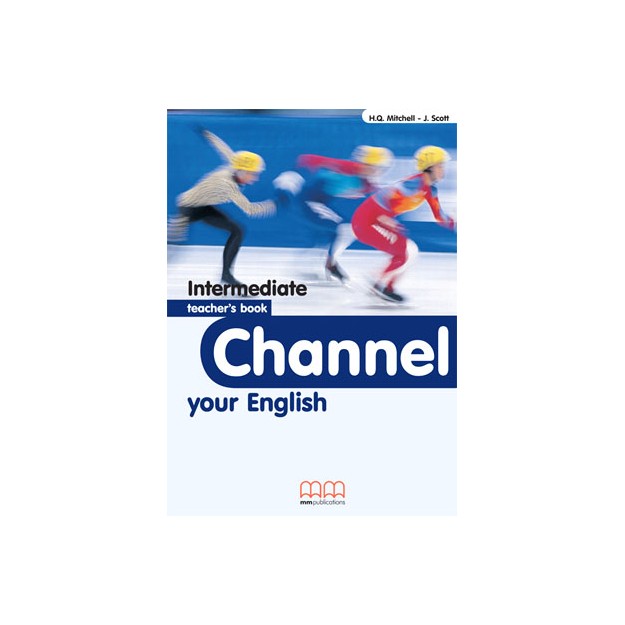 CHANNEL YOUR ENGLISH INTERMEDIATE TCHRS