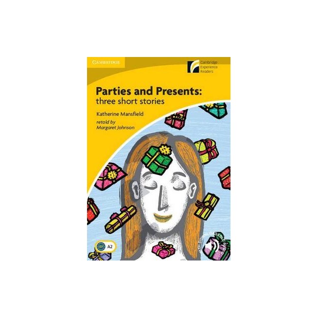 CAMBRIDGE DISCOVERY READERS 2: PARTIES AND PRESENTS: THREE SHORT STORIES (+ DOWNLOADABLE AUDIO) PB