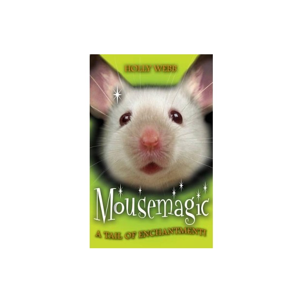 SCHOLASTIC ANIMAL MAGIC: MOUSEMAGIC