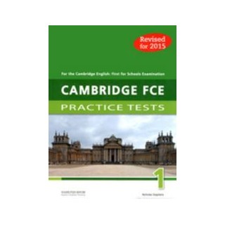 CAMBRIDGE FCE PRACTICE TESTS 1 TCHRS 2015 REVISED