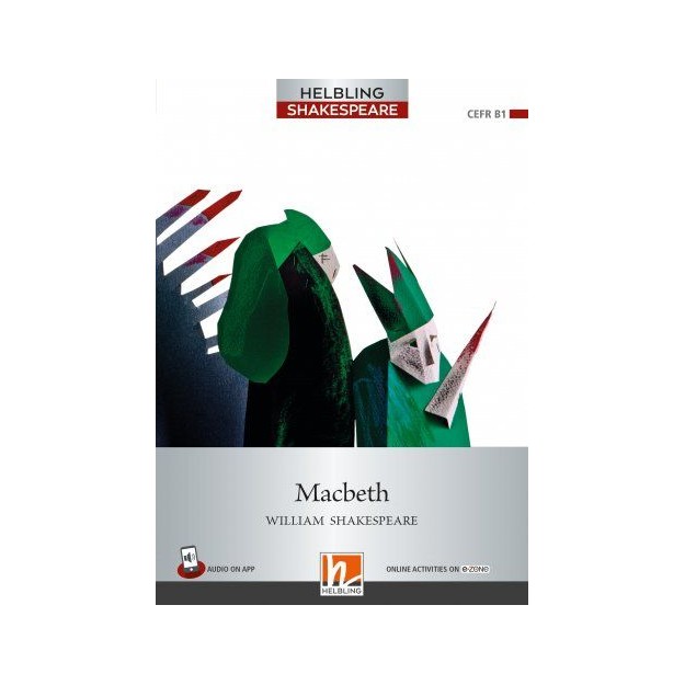 HELBLING SHAKESPEARE 5: MACBETH +ON LINE ACTIVITIES ON E-ZONE