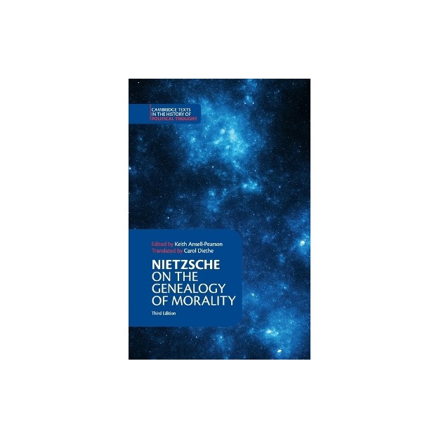 NIETZSCHE: ON THE GENEALOGY OF MORALITY AND OTHER WRITINGS 3Η ΕΚΔΟΣΗ