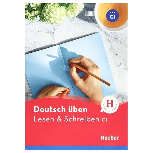 DEUTSCH UBEN: LESEN UND SCHREIBEN C1