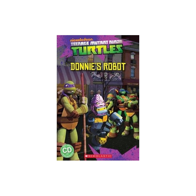POPCORN ELT READERS 3: TEENAGE MUTANT NINJA TURTLES: DONNIES ROBOT (+ ONLINE RESOURCES)