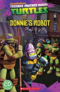 POPCORN ELT READERS 3: TEENAGE MUTANT NINJA TURTLES: DONNIES ROBOT (+ ONLINE RESOURCES)