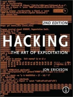 HACKING: THE ART OF EXPLOITATION HC