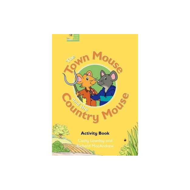 THE TOWN MOUSE AND THE COUNTRY MOUSE ACTIVITY BOOK