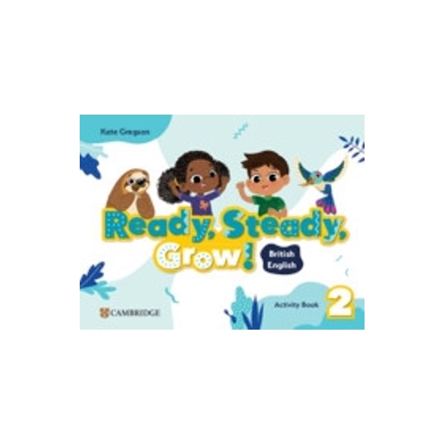 READY, STEADY, GROW! 2 ACTIVITY BOOK