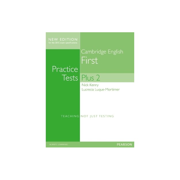 CAMBRIDGE FIRST PRACTICE TESTS PLUS 2 N/E