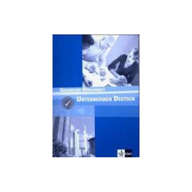 UNTERNEHMEN DEUTSCH A1 + A2 WOERTERHEFT