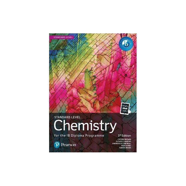 PEARSON CHEMISTRY FOR THE IB DIPLOMA PROGRAMME STANDARD LEVEL 3RD ED