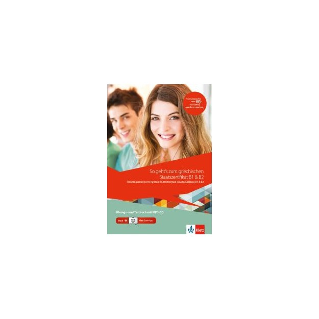 SO GEHT/S ZUM GRIECHISCHEN STAATSZERTIFIKAT B1   B2, UBUNGS- UND TESTBUCH + BOOK-APP-CODE