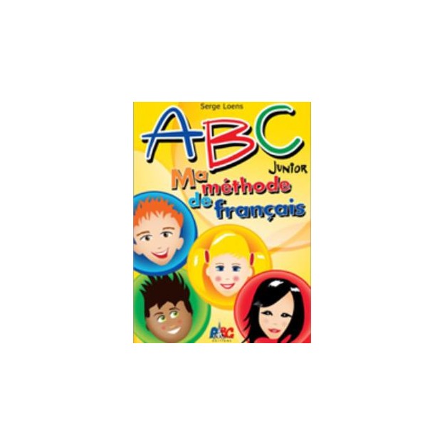 ABC JUNIOR A PROFESSEUR MA METHODE DE FRANCAIS
