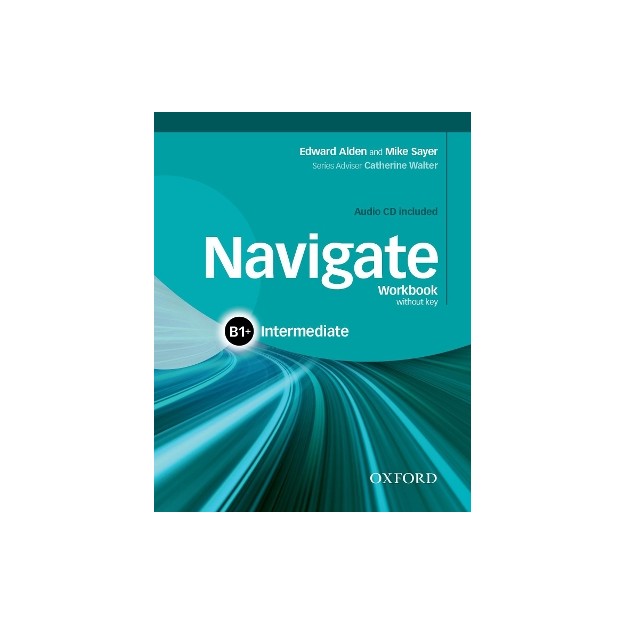 NAVIGATE B1+ INTERMEDIATE WB (+ CD)