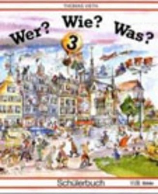 WER? WIE? WAS? 3 SCHULERBUCH