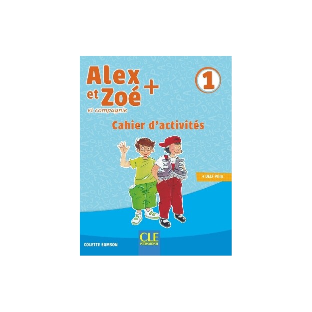 ALEX ET ZOE 1 + CAHIER N/E
