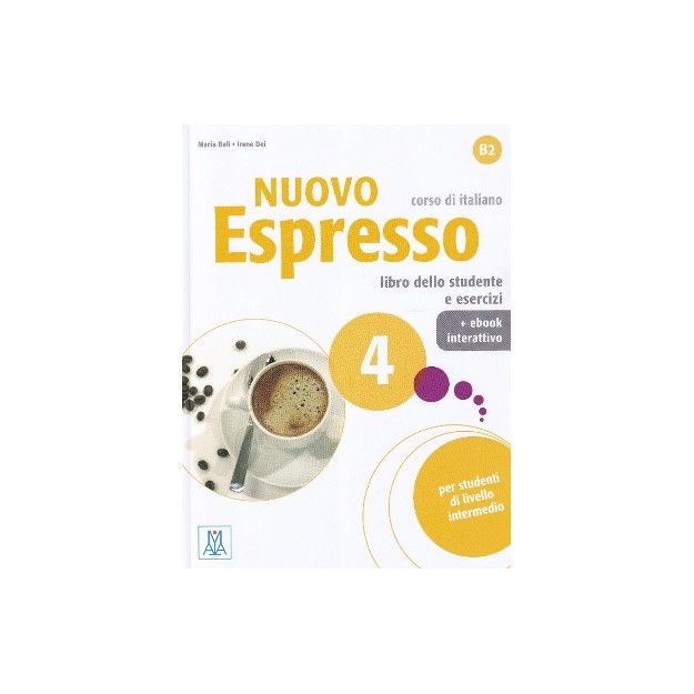 NUOVO ESPRESSO 4 B2 STUDENTE ED ESERCIZI (+EBOOK INTERATTIVO)