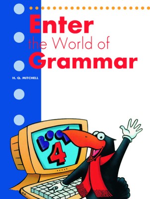 ENTER THE WORLD OF GRAMMAR 4 ENGLISH VERSION