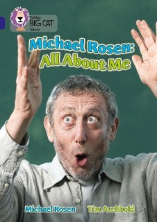 COLLINS BIG CAT : MICHAEL ROSEN AUTOBIOGRAPHY BAND 16/SAPPHIRE: BAND 16/SAPPHIRE PHASE 7, BK. 10 PB
