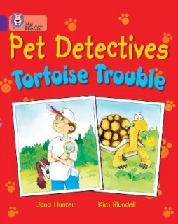 COLLINS BIG CAT : PET DETECTIVES: TORTOISE TROUBLE BAND 08/PURPLE: BAND 09/GOLD PB
