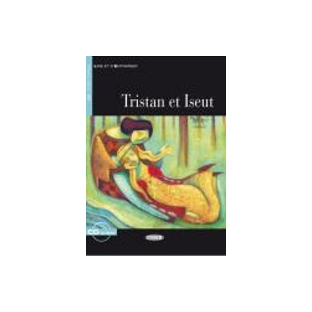LES 2: TRISTAN ET ISEUT (+ CD-ROM)