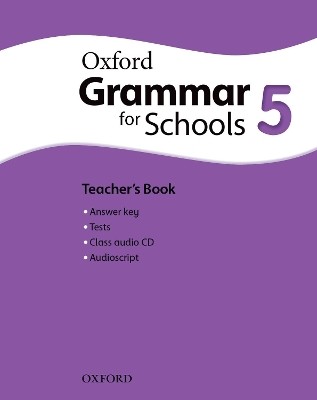 OXFORD GRAMMAR FOR SCHOOLS 5 TCHRS (+ AUDIO CD)