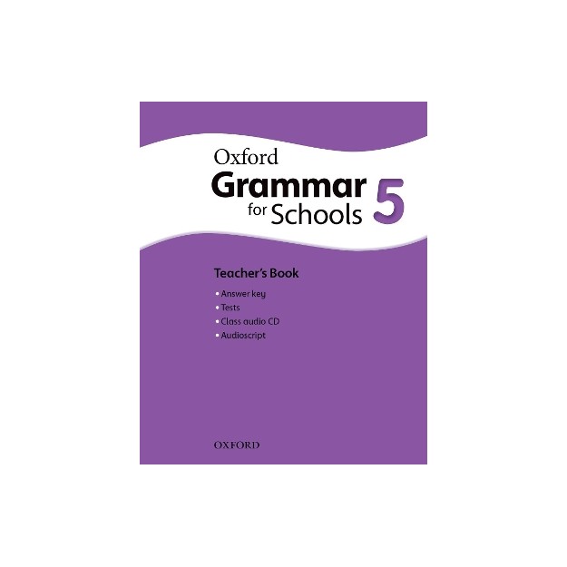 OXFORD GRAMMAR FOR SCHOOLS 5 TCHRS (+ AUDIO CD)