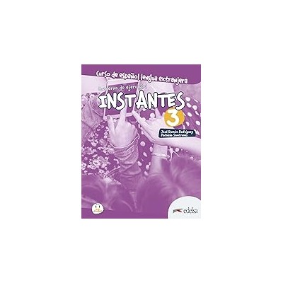 INSTANTES 3 B1 EJERCICIOS