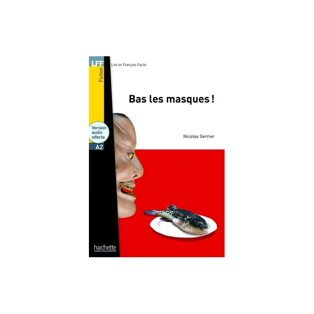 LFF : BAS LES MASQUES ! A2