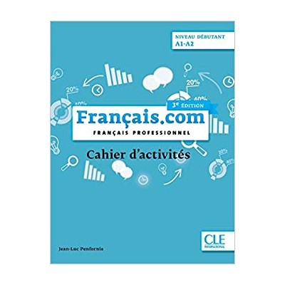 FRANCAIS.COM DEBUTANT CAHIER 3RD ED