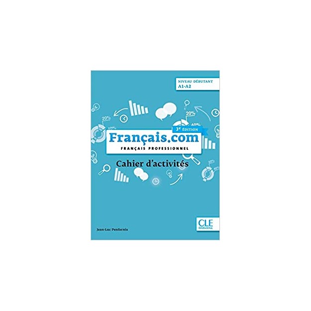 FRANCAIS.COM DEBUTANT CAHIER 3RD ED