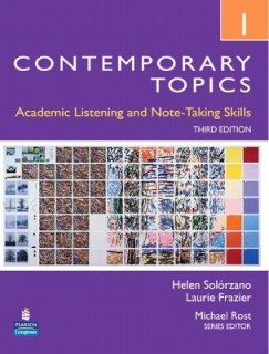 CONTEMPORARY TOPICS 1 : ACADEMIC LISTENING AND NOTE-TAKING SKILLS 3RD ED PB