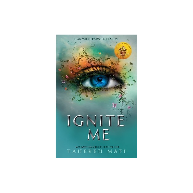 SHATTER ME 3: IGNITE ME