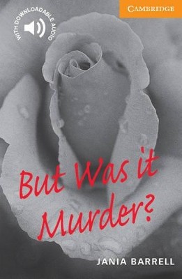 CER 4: BUT WAS IT MURDER? (+ DOWNLOADABLE AUDIO) PB
